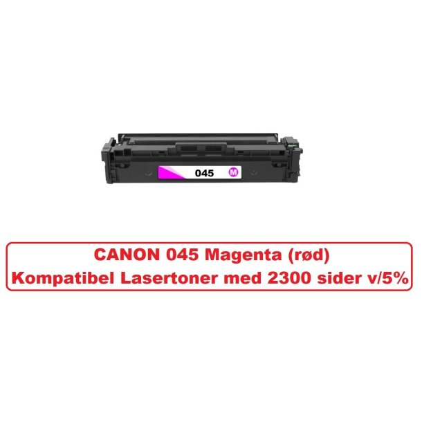 CANON 045H Magenta (rd) Lasertoner Kompatibel med Canon 045H Magenta. Printer 2300 sider v/5%