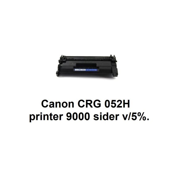 Canon CRG 052H Black (sort) Kompatibel Toner printer 9000 sider v/5%.