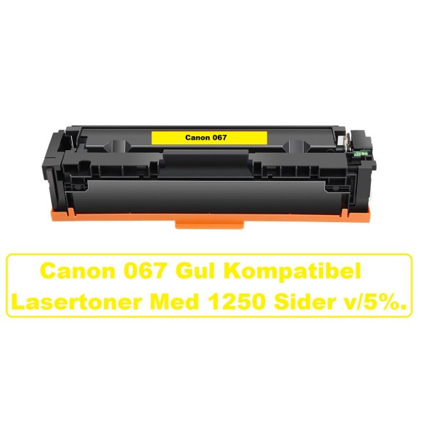 CANON 067 Yellew (gul) Lasertoner Kompatibel med Canon 067 cyan. Printer 1250 sider v/5%