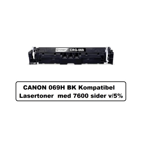 CANON 069H BK (sort) Lasertoner Kompatibel med Canon 069H BK. Printer 7600 sider v/5%