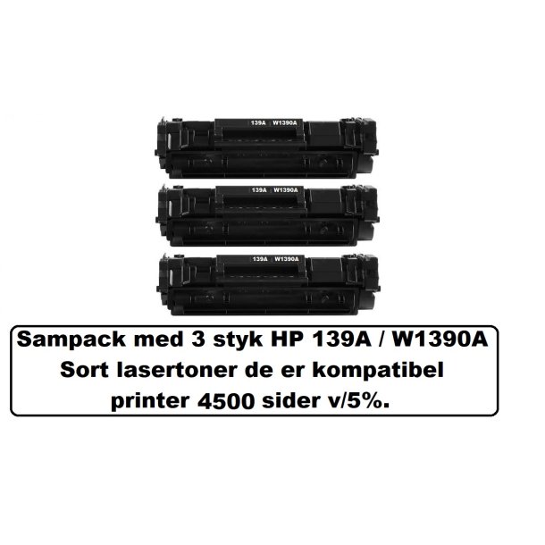 Sampack med 3 styk HP 139A / W1390A Sort lasertoner den er kompatibel printer 4500 sider v/5%.