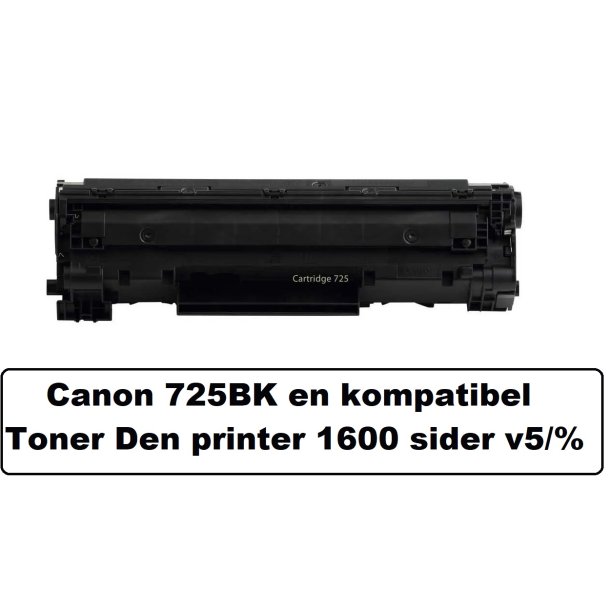 CANON Laserprinter 725 BK. Kompatibel med Canon 725 BK. printer 1600 sider v5/%